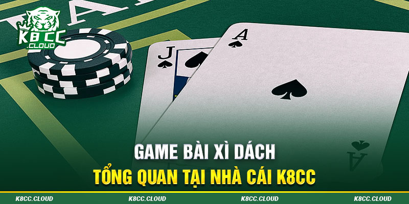 bài Xì Dách là game bài luôn nhận được sự quan tâm từ cộng đồng game thủ